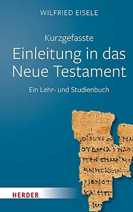 E-Book (pdf) Kurzgefasste Einleitung in das Neue Testament von Wilfried Eisele