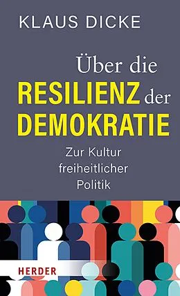 E-Book (epub) Über die Resilienz der Demokratie von Klaus Dicke