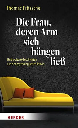 E-Book (epub) Die Frau, deren Arm sich hängen ließ von Thomas Fritzsche