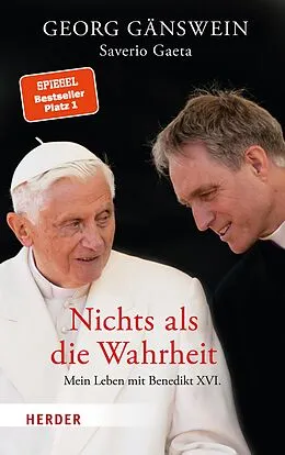 E-Book (pdf) Nichts als die Wahrheit von Georg Gänswein, Saverio Gaeta