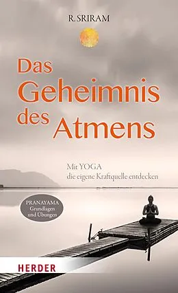 E-Book (epub) Das Geheimnis des Atmens von R. Sriram