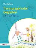 E-Book (epub) Trennungskinder begleiten von Ute Steffens