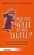 E-Book (epub) Wer zur Hölle ist der Teufel? von Simone Paganini, Sebastian Huncke