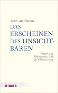 E-Book (pdf) Das Erscheinen des Unsichtbaren von Jean-Luc Marion
