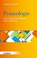 E-Book (pdf) Praxeologie von Bernhard Grümme