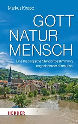 E-Book (pdf) Gott  Natur  Mensch von Markus Knapp