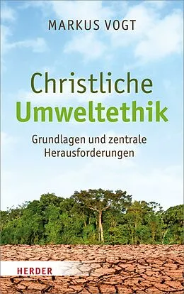 E-Book (pdf) Christliche Umweltethik von Markus Vogt