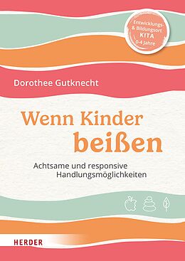 E-Book (pdf) Wenn Kinder beißen von Dorothee Gutknecht