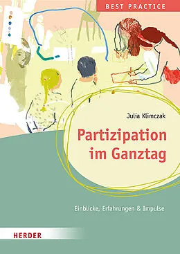 E-Book (epub) Partizipation im Ganztag. Best Practice von Julia Klimczak