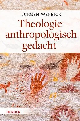 E-Book (pdf) Theologie anthropologisch gedacht von Jürgen Werbick