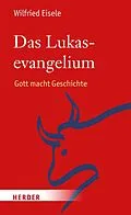 E-Book (pdf) Das Lukasevangelium von Wilfried Eisele