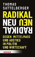 E-Book (epub) Radikal neu von Thomas Sattelberger