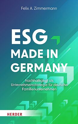 E-Book (epub) ESG - Made in Germany von Felix A. Zimmermann