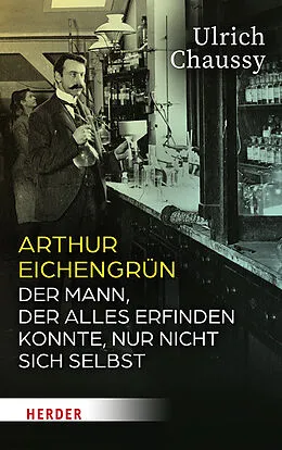 E-Book (epub) Arthur Eichengrün von Ulrich Chaussy