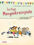 E-Book (pdf) Lustige Morgenkreisspiele von Mechthild Wessel, Brigitte Wege