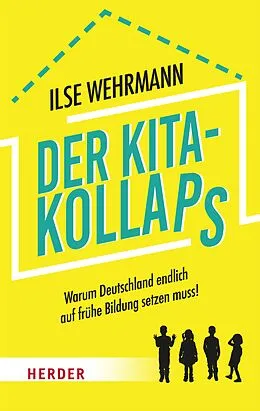 E-Book (epub) Der Kita-Kollaps von Ilse Wehrmann
