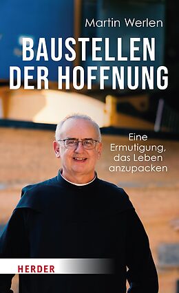 E-Book (epub) Baustellen der Hoffnung von Martin Werlen