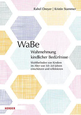 E-Book (pdf) WaBe. Wahrnehmung kindlicher Bedürfnisse von Rahel Dreyer
