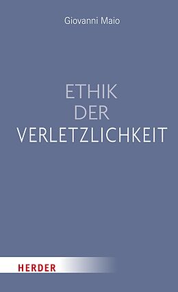 E-Book (epub) Ethik der Verletzlichkeit von Giovanni Maio