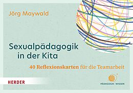 E-Book (pdf) Sexualpädagogik in der Kita. 40 Reflexionskarten für die Teamarbeit von Jörg Maywald