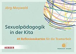 E-Book (pdf) Sexualpädagogik in der Kita. 40 Reflexionskarten für die Teamarbeit von Jörg Maywald