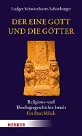 E-Book (pdf) Der eine Gott und die Götter von Ludger Schwienhorst-Schönberger