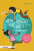 E-Book (epub) Wem gehört die Welt? von Julia Knop