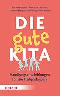E-Book (pdf) Die gute Kita von Ilse Wehrmann, Franziska Martinet, Gabriele Haug-Schnabel