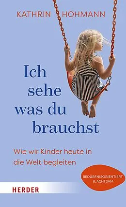 E-Book (epub) Ich sehe, was du brauchst von Kathrin Hohmann
