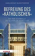 E-Book (pdf) Befreiung des "Katholischen" von Professor Karlheinz Ruhstorfer