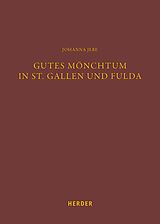 E-Book (pdf) Gutes Mönchtum in St. Gallen und Fulda von Johanna Jebe