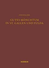 E-Book (pdf) Gutes Mönchtum in St. Gallen und Fulda von Johanna Jebe