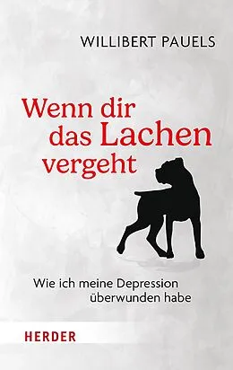 E-Book (epub) Wenn dir das Lachen vergeht von Willibert Pauels