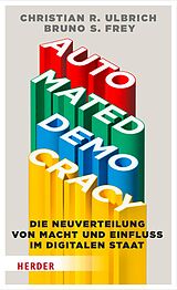 E-Book (epub) Automated Democracy von Christian R. Ulbrich, Bruno S. Frey