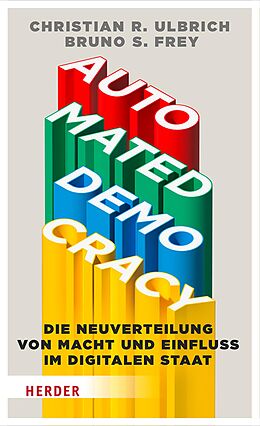 E-Book (epub) Automated Democracy von Christian R. Ulbrich, Bruno S. Frey