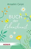 E-Book (epub) Buch der Lebenskunst von Anselm Grün OSB
