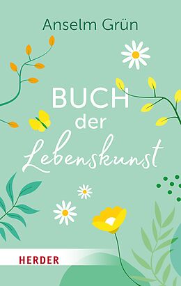 E-Book (epub) Buch der Lebenskunst von Anselm Grün