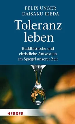 E-Book (pdf) Toleranz leben von Felix Unger, Daisaku Ikeda
