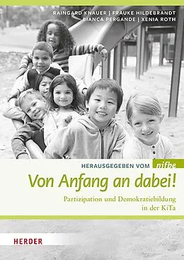 E-Book (epub) Von Anfang an dabei! von Raingard Knauer, Xenia Roth, Bianka Pergande