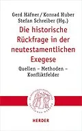 E-Book (pdf) Die historische Rückfrage in der neutestamentlichen Exegese von 