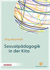 E-Book (epub) Sexualpädagogik in der Kita von Jörg Maywald