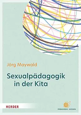 E-Book (epub) Sexualpädagogik in der Kita von Jörg Maywald