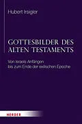 E-Book (pdf) Gottesbilder des Alten Testaments von Hubert Irsigler