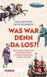 E-Book (epub) Was war denn da los?! von Felix Melching, David Neuhäuser