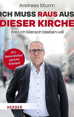 E-Book (pdf) Ich muss raus aus dieser Kirche von Andreas Sturm