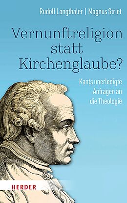E-Book (pdf) Vernunftreligion statt Kirchenglaube? von Rudolf Langthaler, Magnus Striet