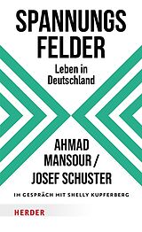 E-Book (pdf) Spannungsfelder von Ahmad Mansour, Josef Schuster, Shelly Kupferberg