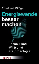 E-Book (epub) Energiewende besser machen von Friedbert Pflüger