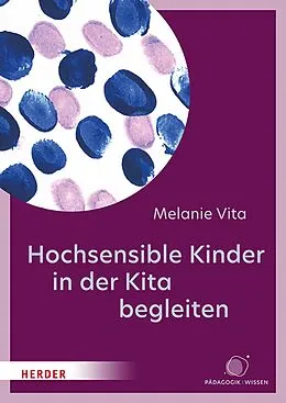 E-Book (pdf) Hochsensible Kinder in der Kita begleiten von Melanie Vita