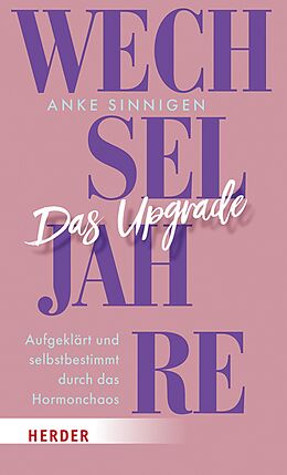 E-Book (epub) Wechseljahre. Das Upgrade von Anke Sinnigen